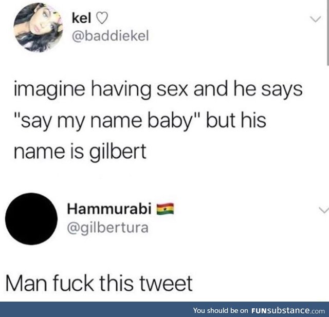 At least Gilbert is having sex