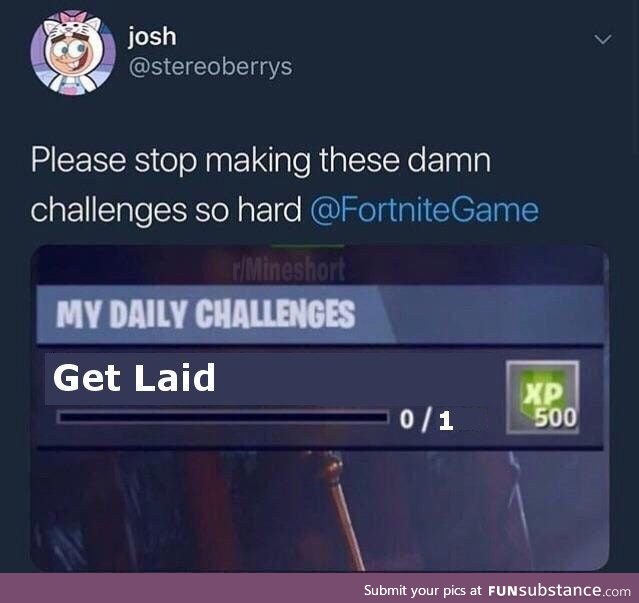 A hard fornite challenge indeed