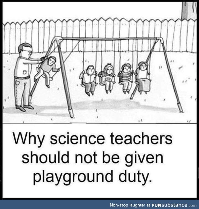 Why science teachers should not be given playground duty