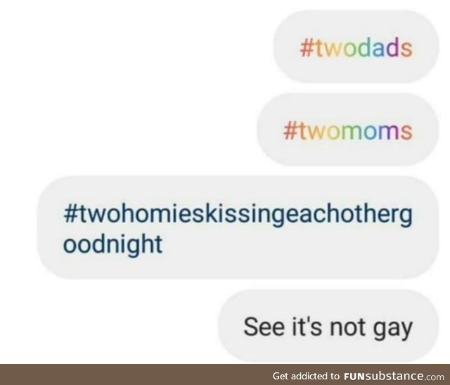 It's not gay