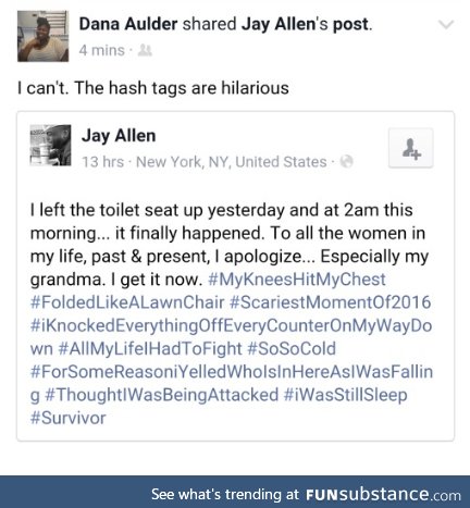 Who Is In Here?! (Or: Surviving the toilet seat being left up, as told through hashtags)