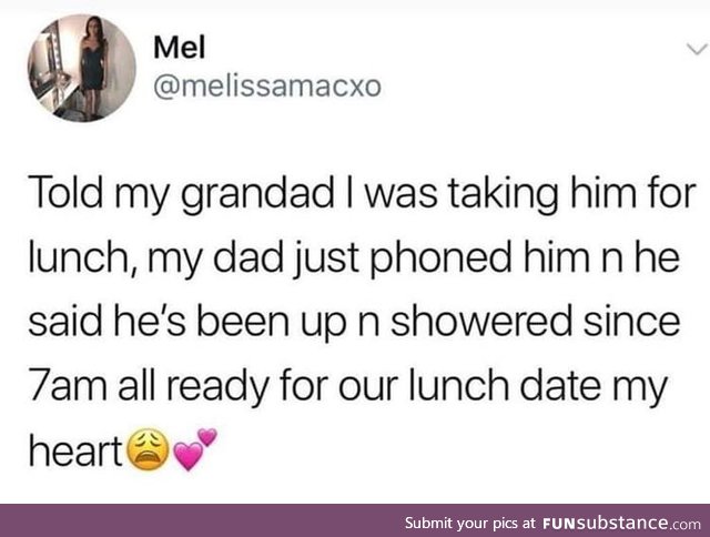 Grandpa is excited