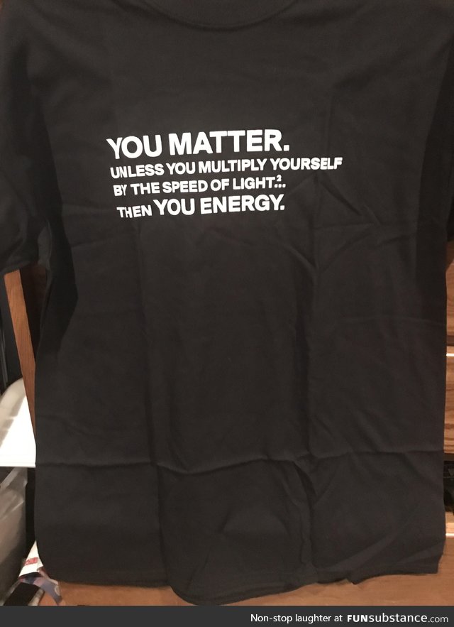 I find this shirt “relatively” funny