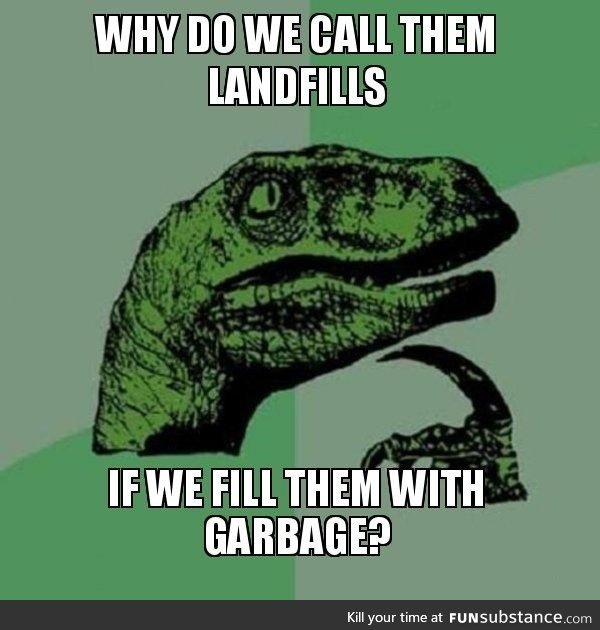 Landfills?