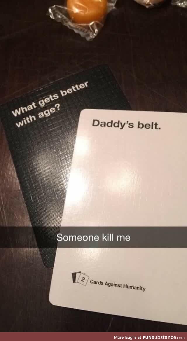 Cards against humanity!