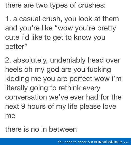 Two types of crushes