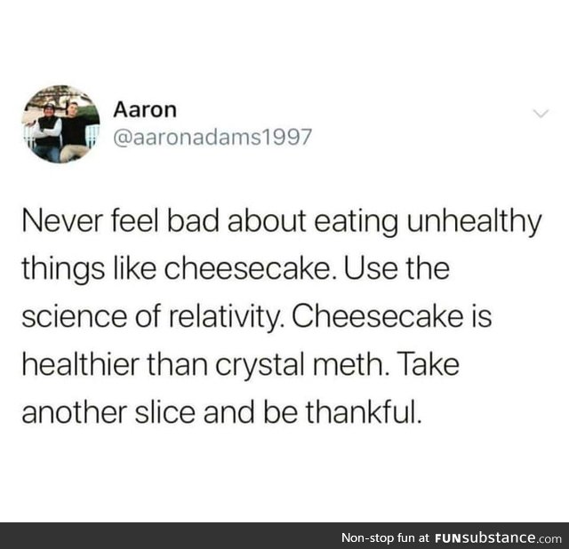 Eat your cheesecake