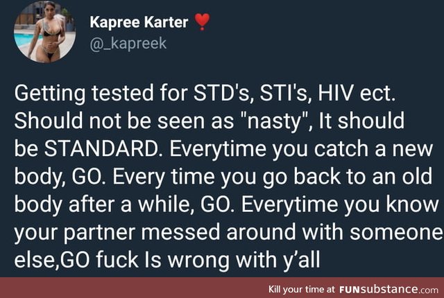 Some STDs can't be cured anymore. Get tested
