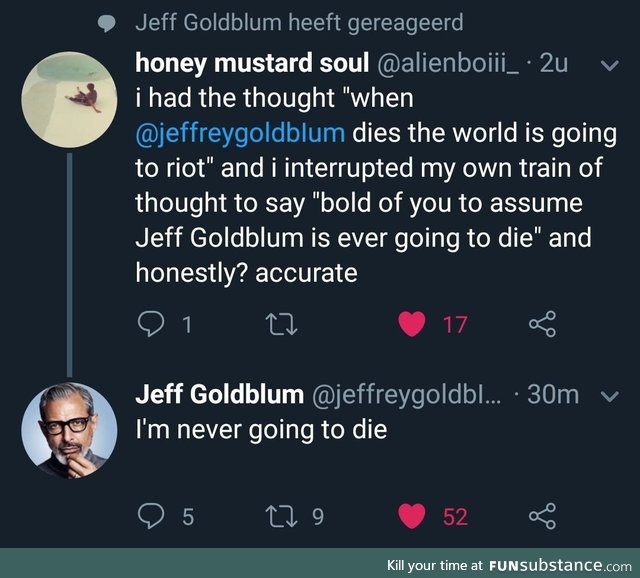 Jeff Goldblum is everything I aspire to be