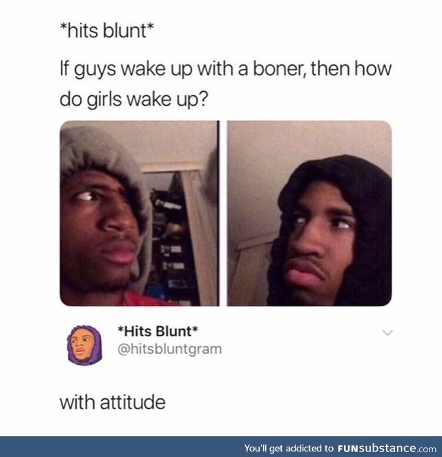 How do girls wake up