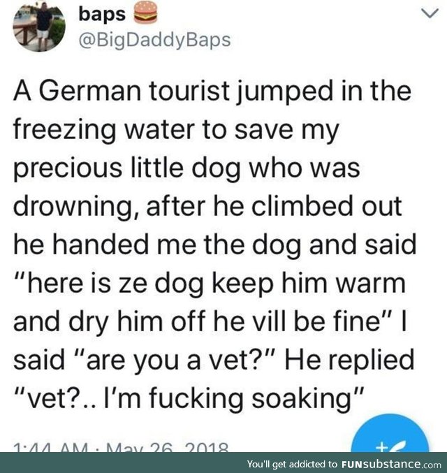 He's very vet