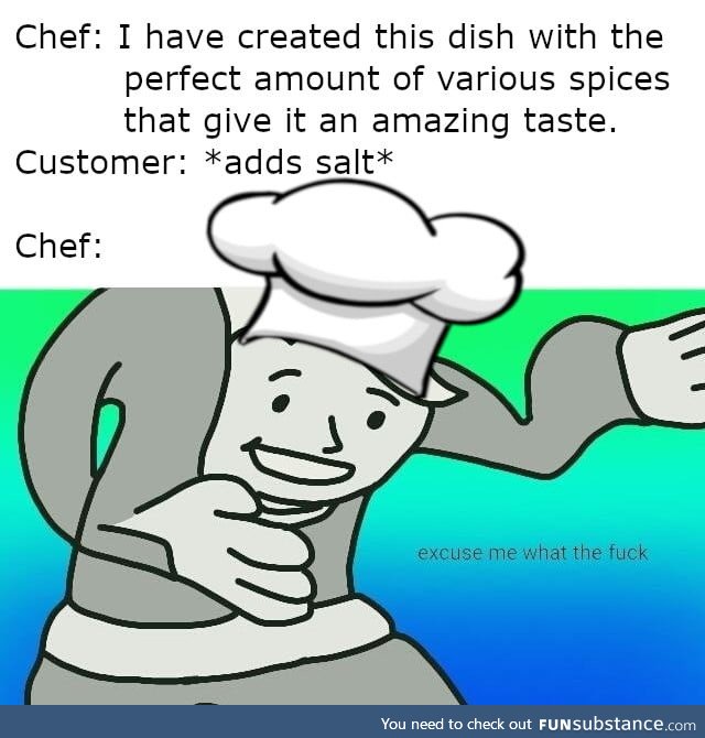 Thing every chef hates