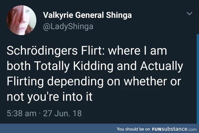 Schrodingers Flirt