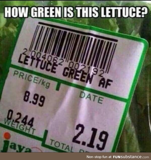 I was looking for a really green lettuce