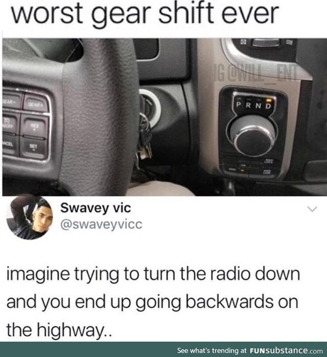Worst gear shift