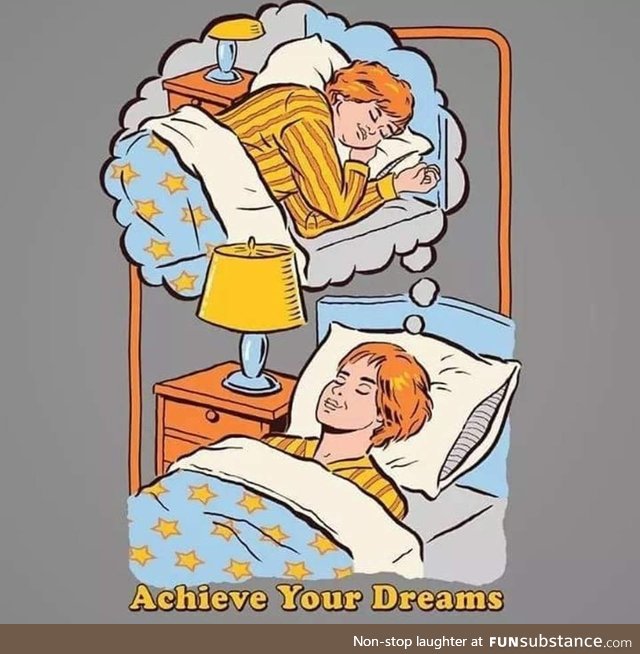 Achieve your dreams!