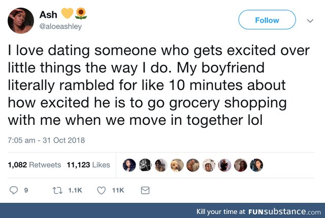 You get excited about anything when it's with the right person