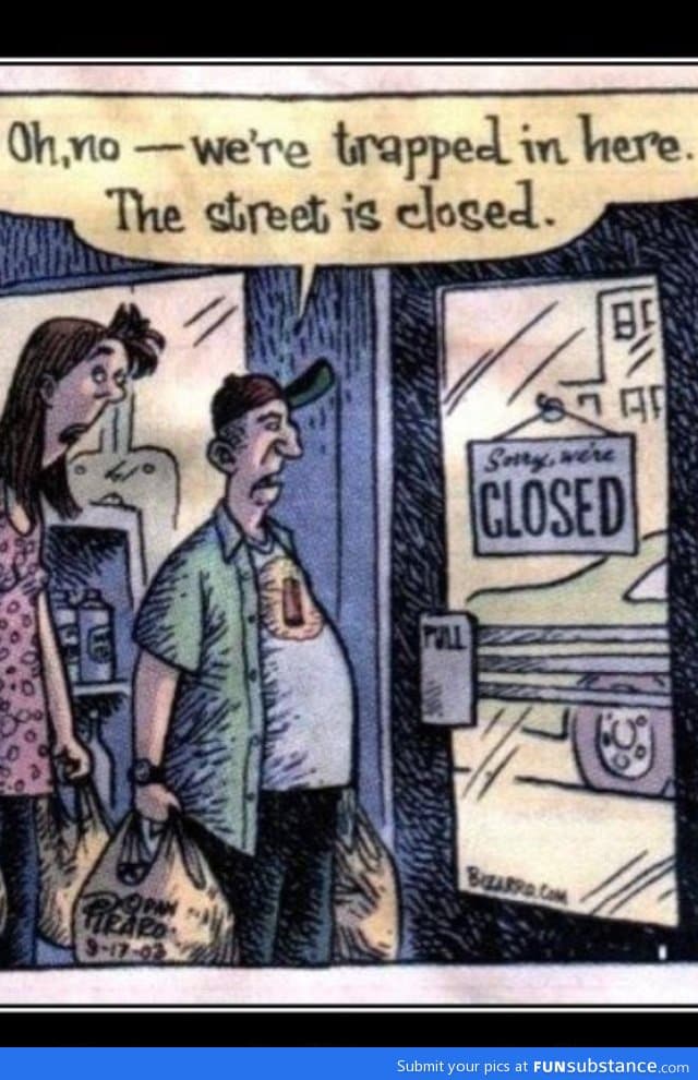 The street is closed