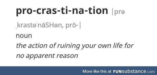 Procrastination defined