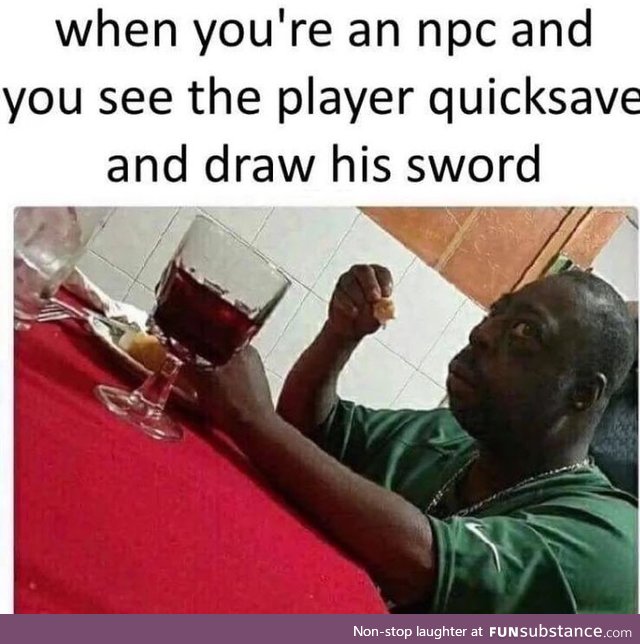 When your an NPC