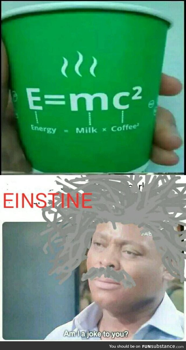 Energy : Am I joke to you?