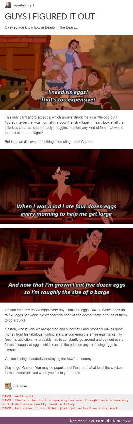 Gaston's got the entire egg market cornered