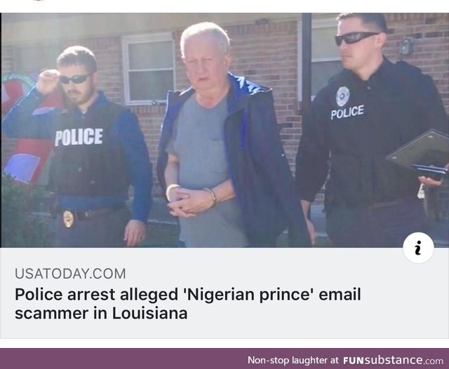 You mean to tell me he was neither Nigerian or a prince?