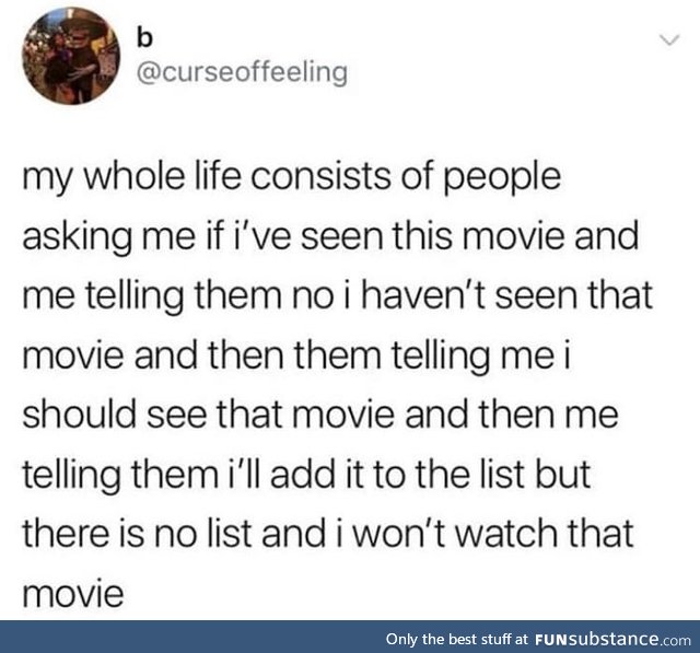 I don’t really like watching movies