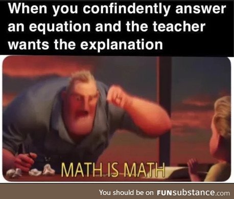 Math is math