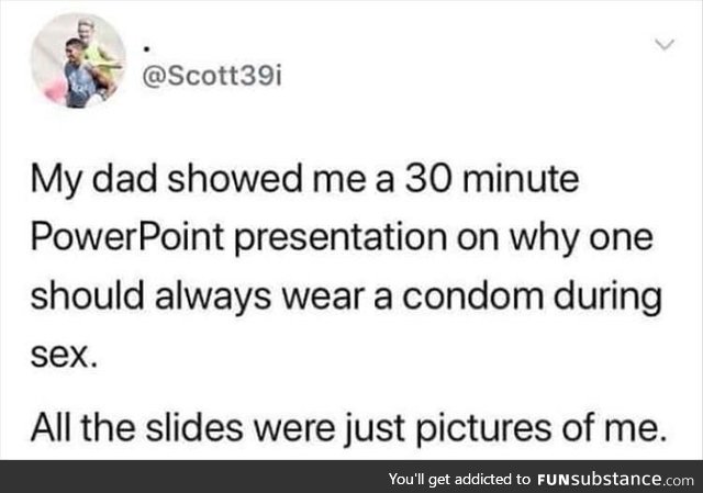 Always wear a condom