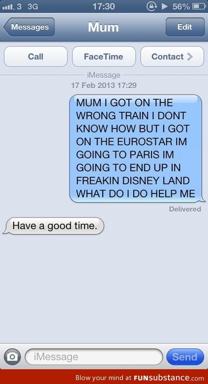 What the hell mum!