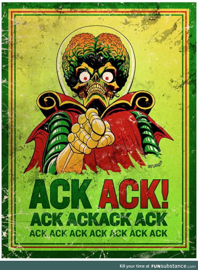 Ack ack, ack ack ack! (ack, ack)