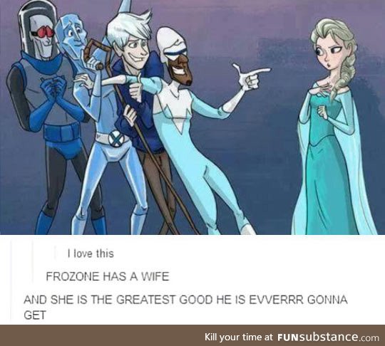 Frozone, easy on that, you have a wife