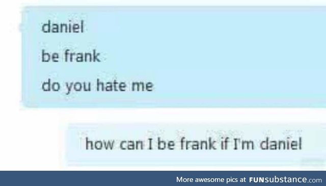 Frankly daniel