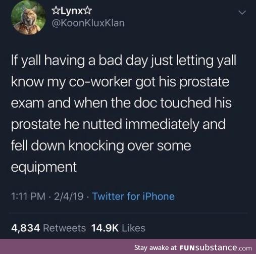 Great,  now I'm scared to get a prostate...