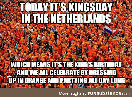 Did you know? Happy Kingsday!