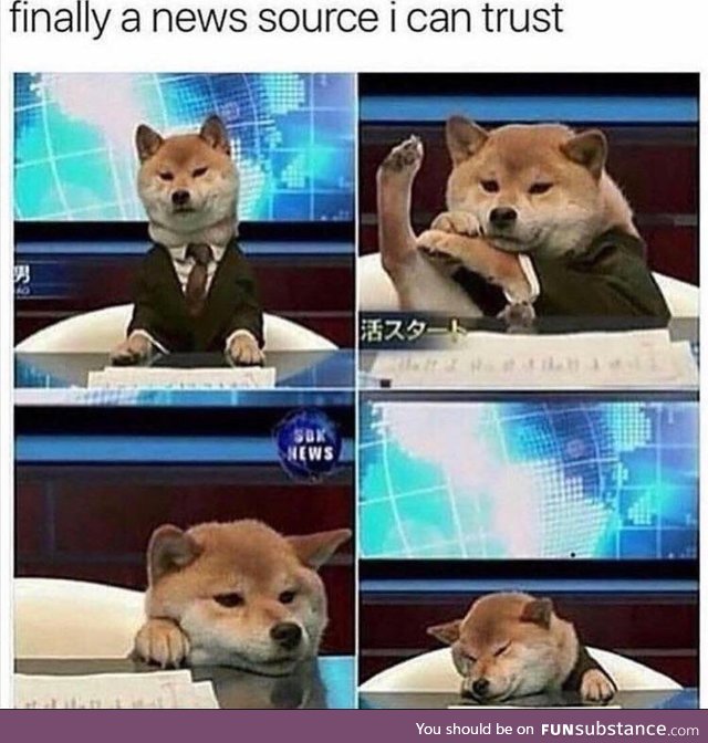 The only trustful news source