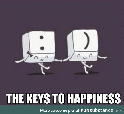 Here they are, everyone: The Keys to Happinessr