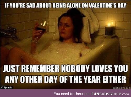 Sad about being lonely this Valentines?