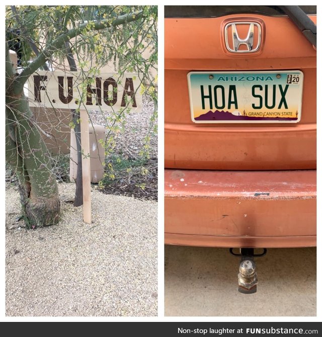 Got fined by HOA for sign on left, so I one upped them