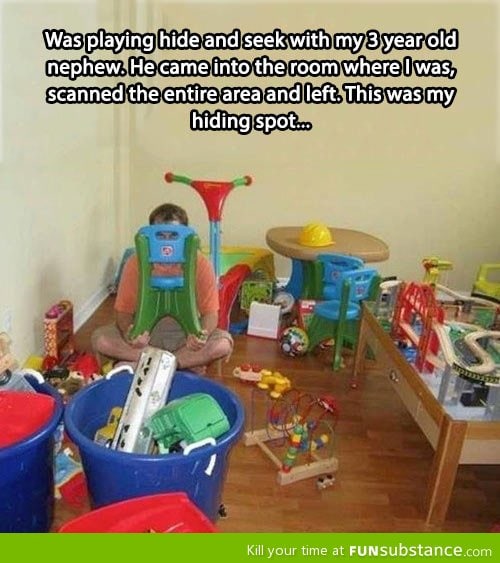 Hiding from a 3-Year-Old