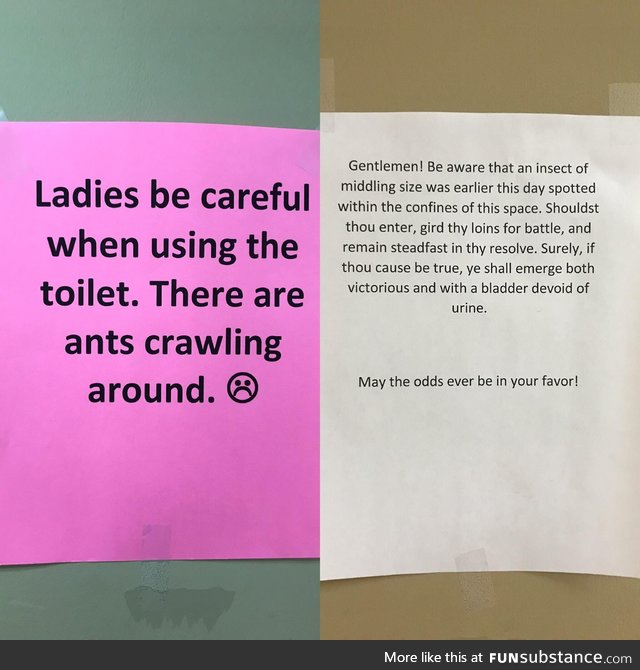 Ants were spotted in our office restrooms. The ladies sign in pink I responded with other