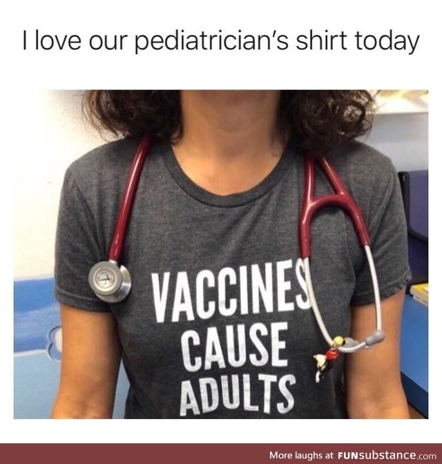 I love our pediatrican's tshirt today