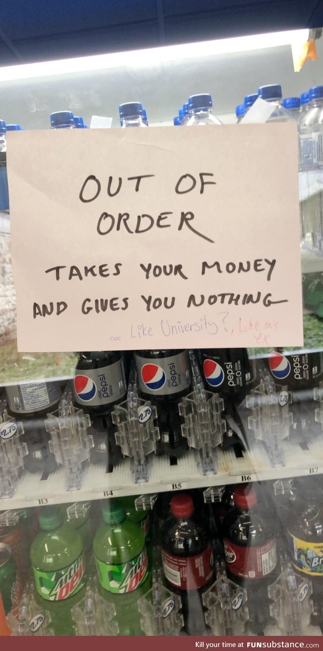 Found on one of my universities vending machines