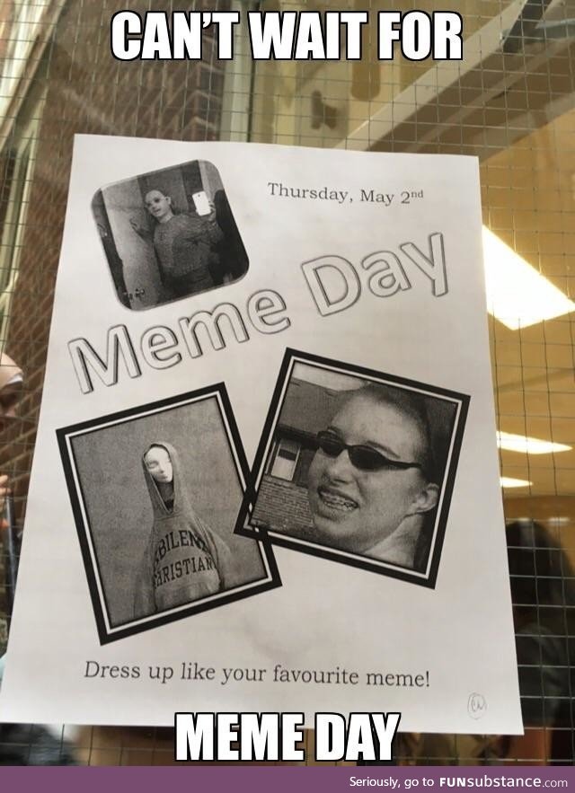 Apparently my school has run out of ideas