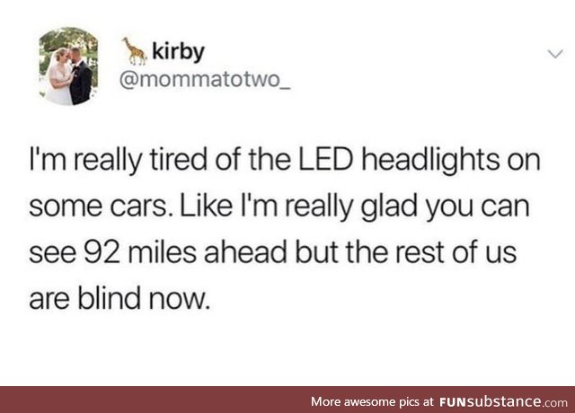 Lots of blind drivers!
