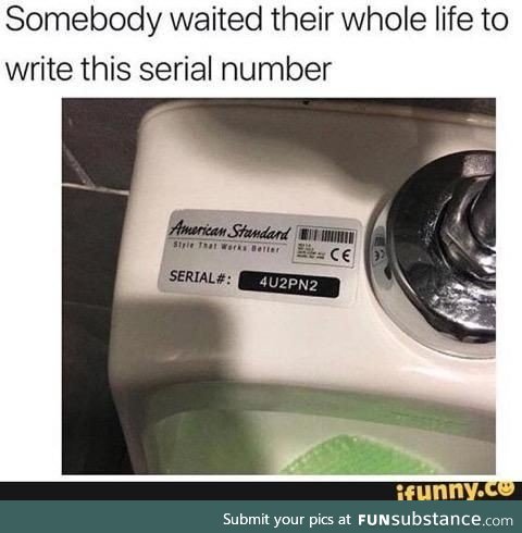 Guy waited his whole life to make this serial number