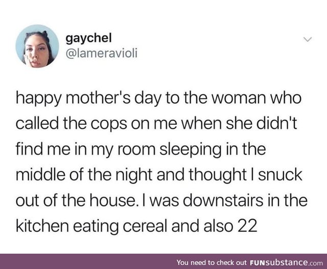 Happy mother's day anyway