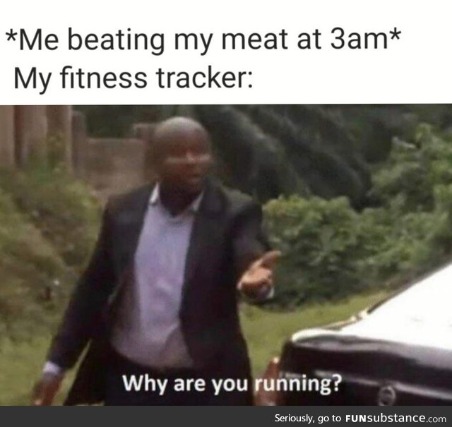 As if I ever would