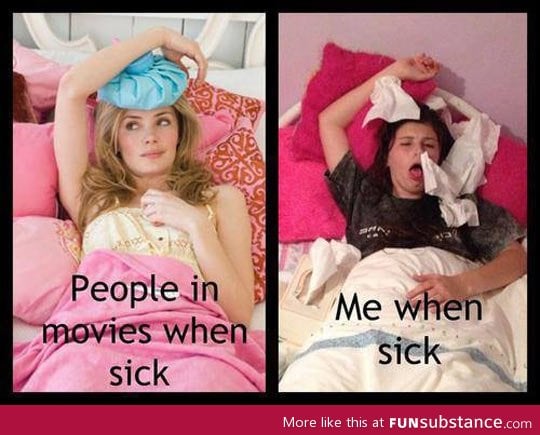 When I'm sick